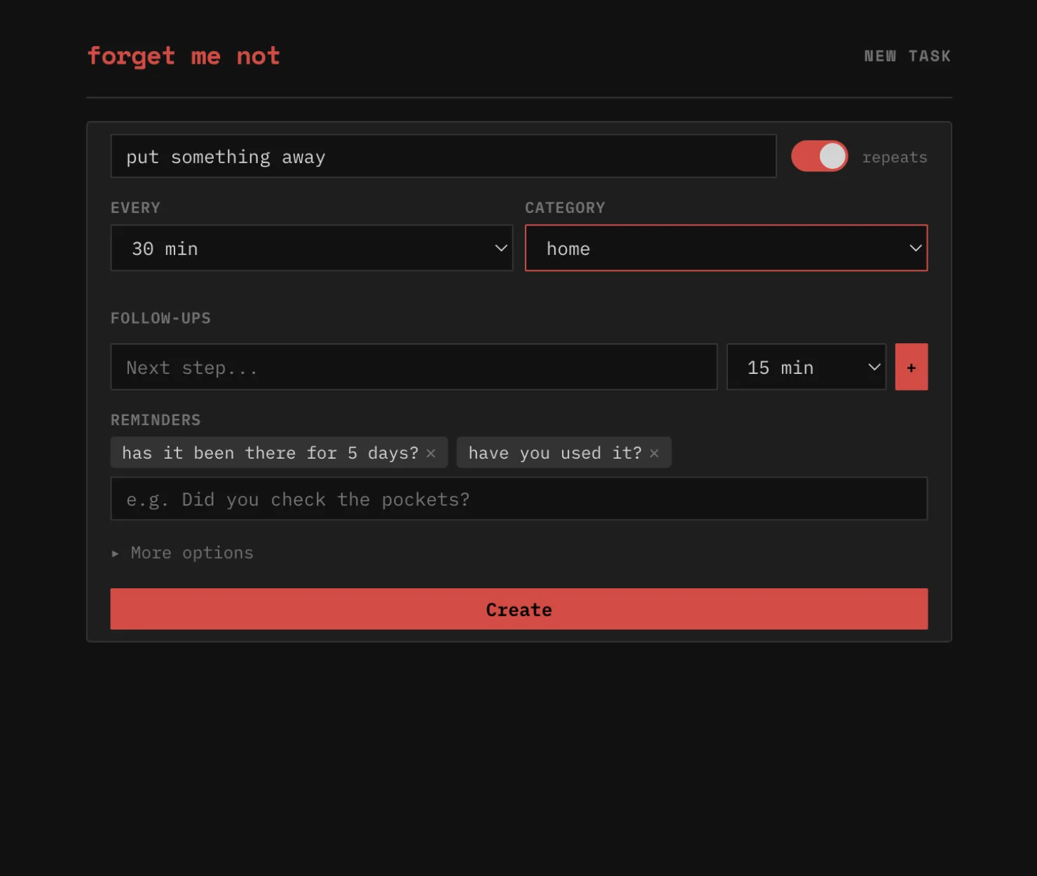 New task form — 'put something away' recurring every 30 min, reminders 'has it been there for 5 days?' and 'have you used it?', dark theme